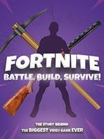 Watch Fortnite: Battle, Build, Survive! 9Movies