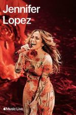 Watch Apple Music Live: Jennifer Lopez (TV Special 2024) 9Movies