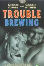 Watch Trouble Brewing 9Movies