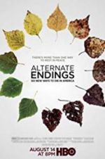 Watch Alternate Endings: Six New Ways to Die in America 9Movies