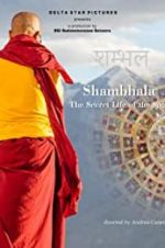Watch Shambhala, the Secret Life of the Soul 9Movies