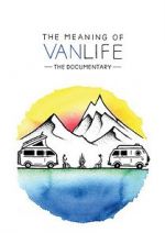 Watch The Meaning of Vanlife 9Movies