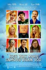 Watch Hes Way More Famous Than You 9Movies