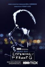 Watch Listening to Kenny G 9Movies