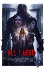 Watch All I Need 9Movies