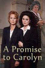 Watch A Promise to Carolyn 9Movies
