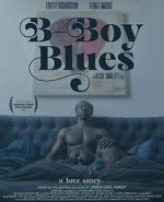 Watch B-Boy Blues 9Movies