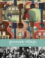 Watch Greenwich Village: Music That Defined a Generation 9Movies