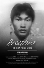 Watch Breathin\': The Eddy Zheng Story 9Movies