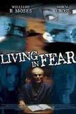Watch Living in Fear 9Movies