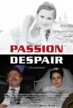 Watch Passion Despair 9Movies