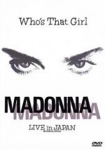 Watch Madonna: Who\'s That Girl - Live in Japan 9Movies