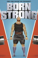 Watch Born Strong 9Movies