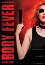 Watch Body Fever 9Movies