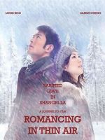 Watch Romancing in Thin Air 9Movies