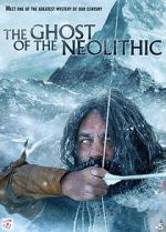 Watch The Ghost of the Neolithic 9Movies