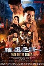 Watch Path to the Dream 9Movies