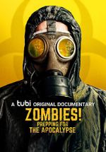 Watch Zombies! Prepping for the Apocalypse 9Movies