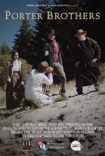 Watch The Porter Brothers (Short 2016) 9Movies