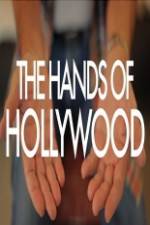 Watch The Hands of Hollywood 9Movies