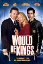 Watch Would Be Kings 9Movies