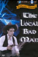 Watch The Local Bad Man 9Movies