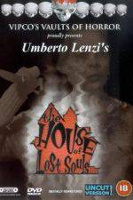 Watch House of lost souls 9Movies