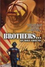 Watch Brothers On Holy Ground 9Movies
