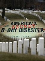 Watch America\'s Secret D-Day Disaster 9Movies