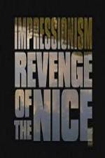 Watch Impressionism Revenge of the Nice 9Movies