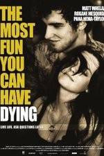 Watch The Most Fun You Can Have Dying 9Movies