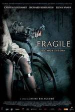 Watch Fr�giles (Fragile) 9Movies