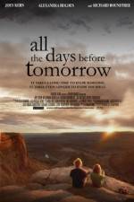 Watch All the Days Before Tomorrow 9Movies