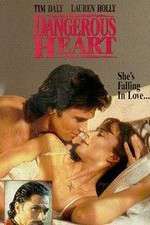 Watch Dangerous Heart 9Movies