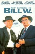 Watch My Name Is Bill W. 9Movies