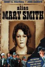 Watch Alias Mary Smith 9Movies