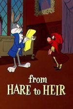Watch From Hare to Heir (Short 1960) 9Movies