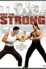 Watch Only the Strong 9Movies