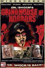 Watch Dr Shock's Grindhouse of Horrors 9Movies