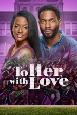 Watch To Her, with Love 9Movies