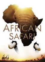 Watch African Safari 9Movies