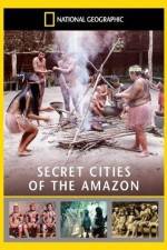 Watch National Geographic: Secret Cities of the Amazon 9Movies