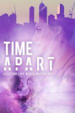 Watch Time Apart 9Movies