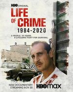 Watch Life of Crime 1984-2020 9Movies