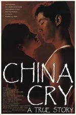 Watch China Cry: A True Story 9Movies