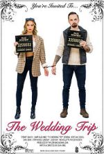 Watch The Wedding Trip 9Movies