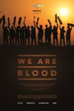 Watch We Are Blood 9Movies