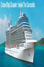 Watch Discovery Channel Cruise Ship Disaster Inside the Concordia 9Movies
