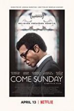 Watch Come Sunday 9Movies