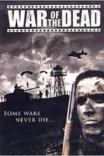 Watch War of the Dead 9Movies